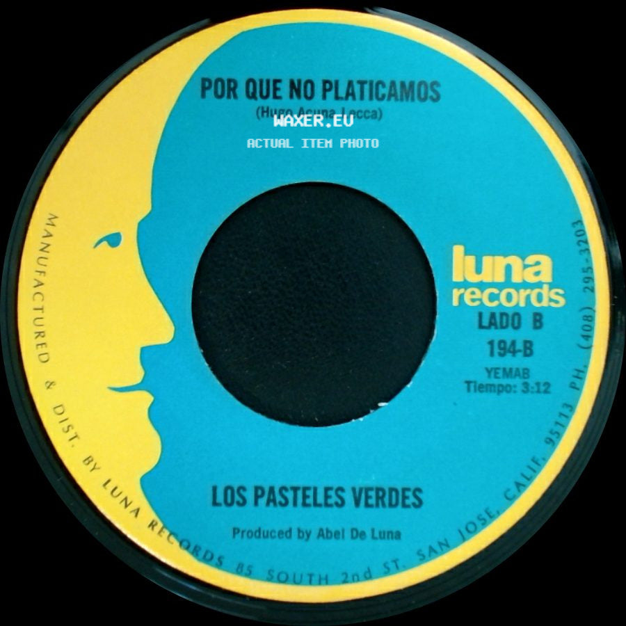 Los Pasteles Verdes - Amada Mia / Por Que No Platicamos side B