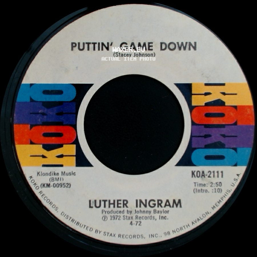 Luther Ingram - (If Loving You Is Wrong) I Don't Want To Be Right / Puttin' Game Down side B
