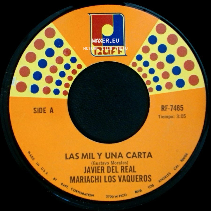 Javier Del Real Mariachi Los Vaqueros - Las Mil Y Una Carta / Mordiendome La Lengua side A