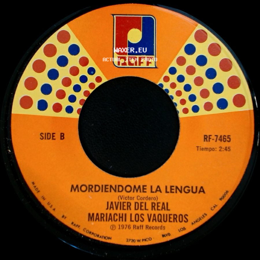 Javier Del Real Mariachi Los Vaqueros - Las Mil Y Una Carta / Mordiendome La Lengua side B