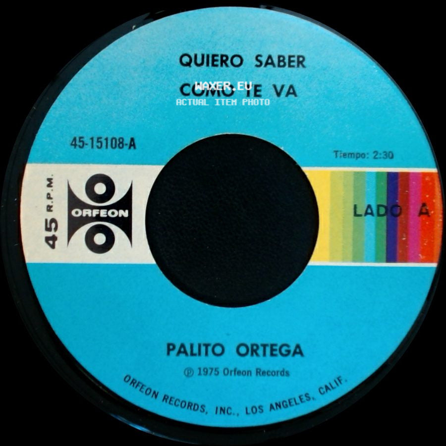 Palito Ortega - Quiero Saber Como Te Va / Habia Una Vez Una Niña side A