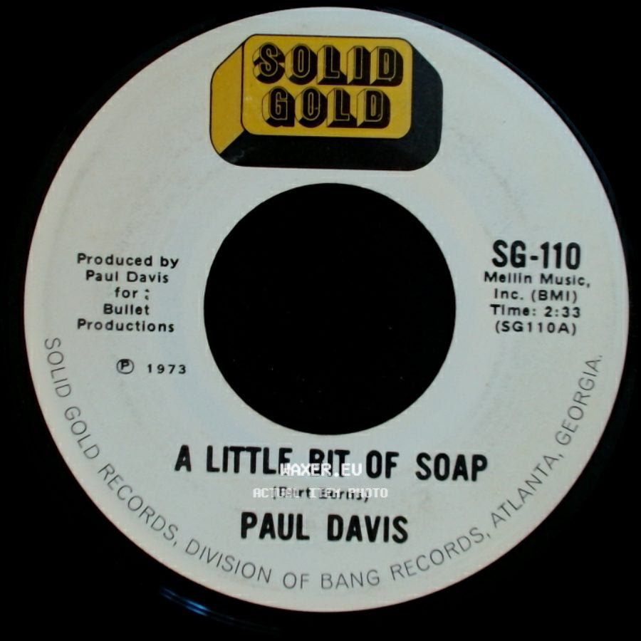 Paul Davis - I Just Wanna Keep It Together / A Little Bit Of Soap side B