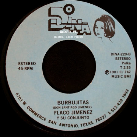Flaco Jimenez Y Su Conjunto - Burbujitas / Mis Movidas side A