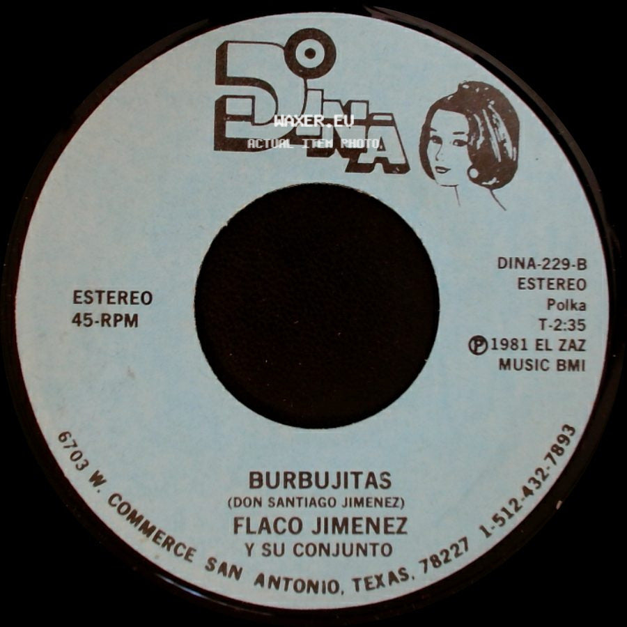 Flaco Jimenez Y Su Conjunto - Burbujitas / Mis Movidas side A
