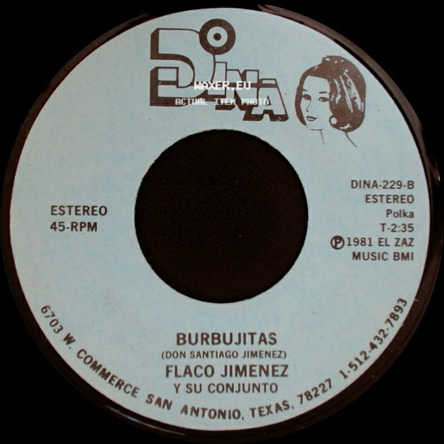 Flaco Jimenez Y Su Conjunto - Burbujitas / Mis Movidas side A