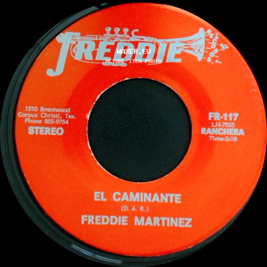 Freddie Martinez - El Caminante / Amor De Padres side A