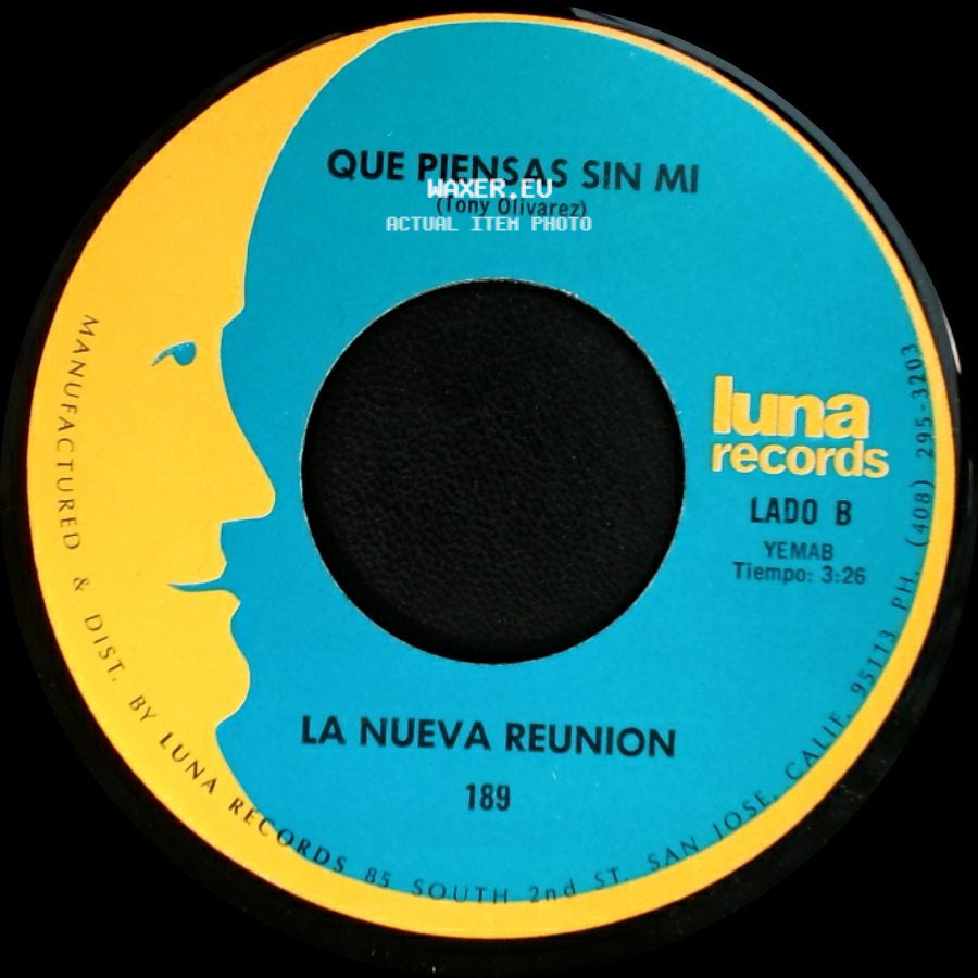 La Nueva Reunion - Preso Abandonado / Que Piensas Sin Mi side B