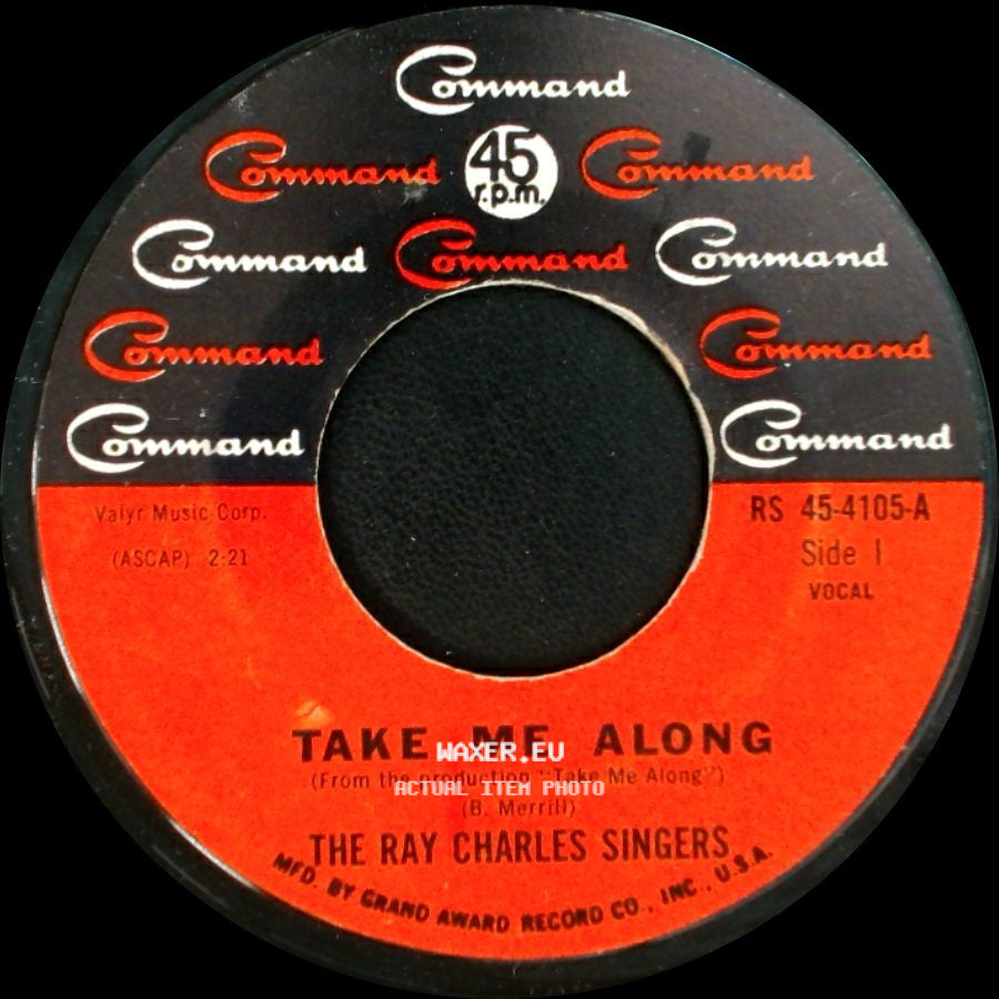 The Ray Charles Singers - Take Me Along / Walkin' Lonely side A