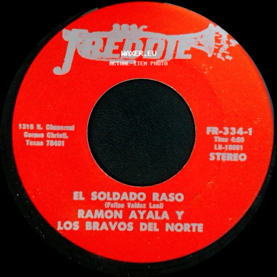 Ramon Ayala Y Los Bravos Del Norte - El Soldado Raso / Ya Te He Olvidado side A