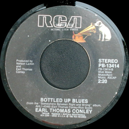 Earl Thomas Conley - Bottled Up Blues / I Have Loved You, Girl (But Not Like This Before) side A
