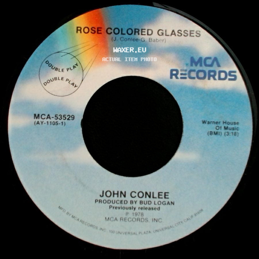 John Conlee - Rose Colored Glasses / Back Side Of Thirty side A