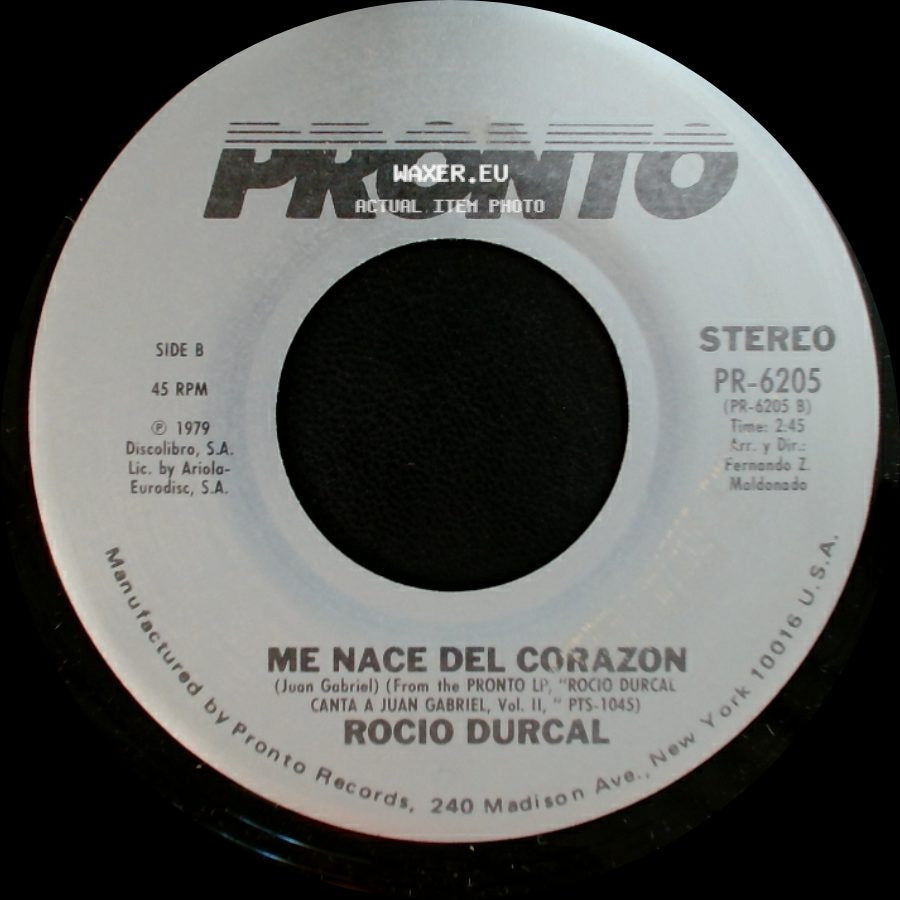 Rocio Durcal - Nadie Es Como Tu / Me Nace Del Corazon side B