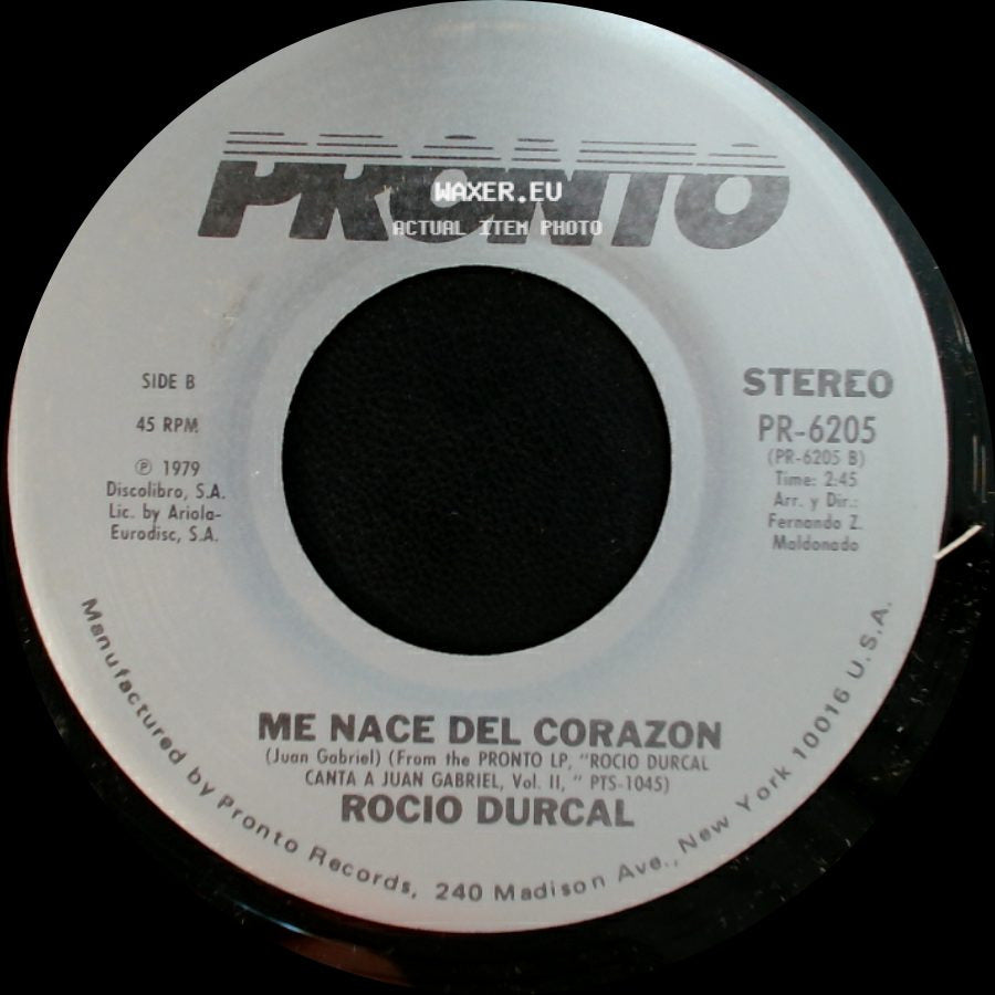 Rocio Durcal - Nadie Es Como Tu / Me Nace Del Corazon side B
