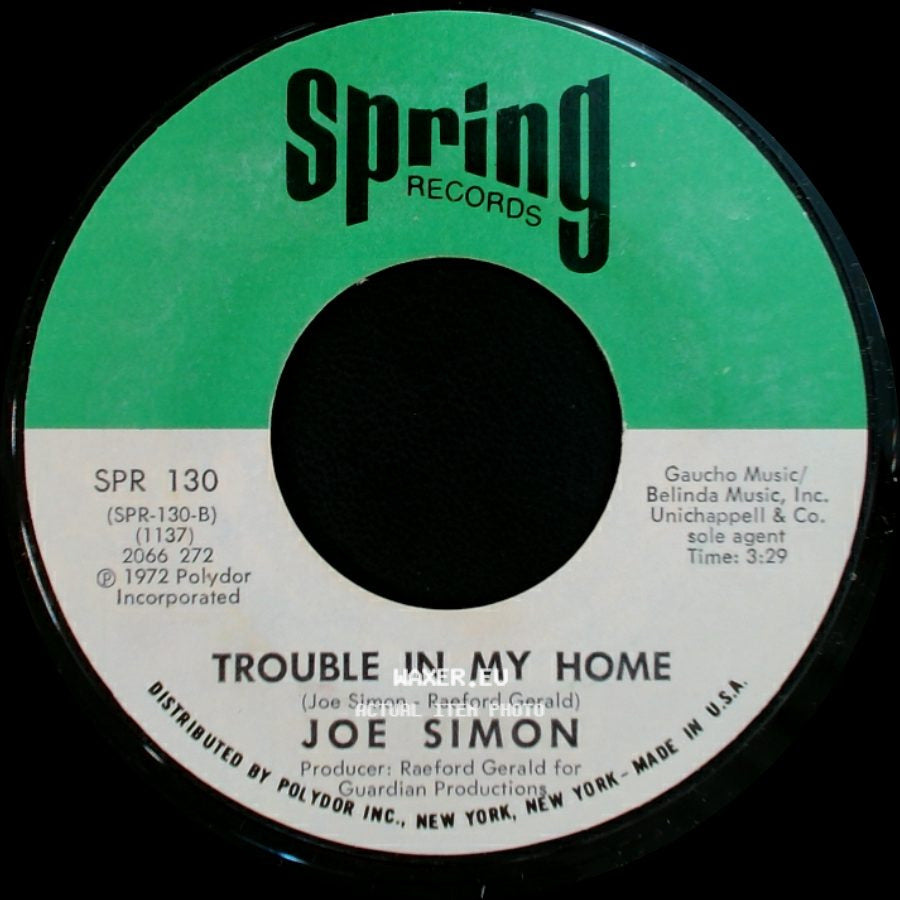 Joe Simon - Trouble In My Home / I Found My Dad side A