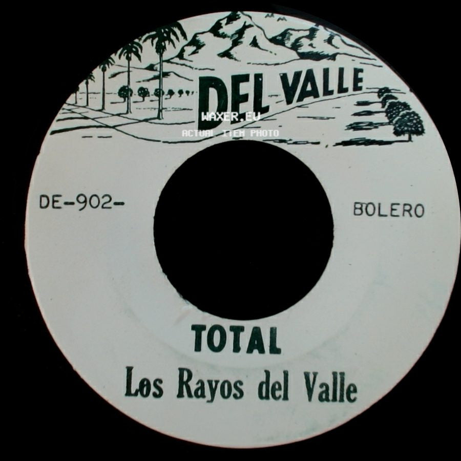 Los Rayos Del Valle - Perdámonos (M. De Jesus) / Total side B