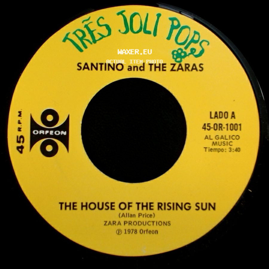 Santino And The Zaras - The House Of The Rising Sun / Some Times When We Touch side A