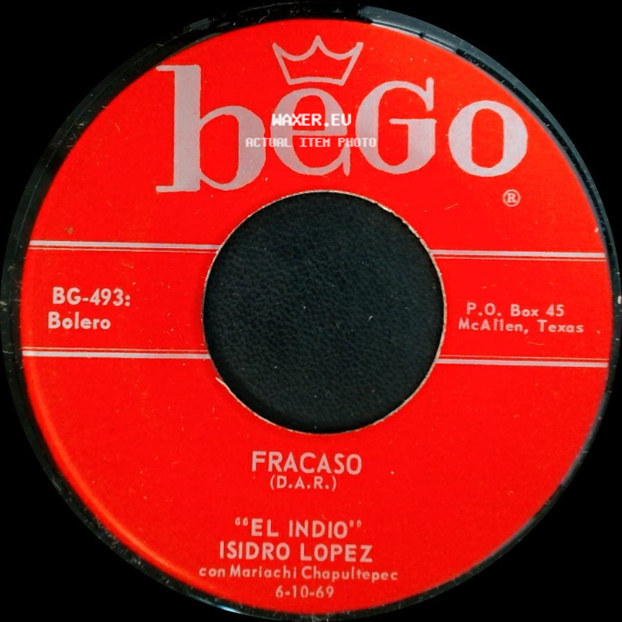 Isidro Lopez / "El Indio" Isidro Lopez - Fracaso / Tu No Aguantas Nada side A