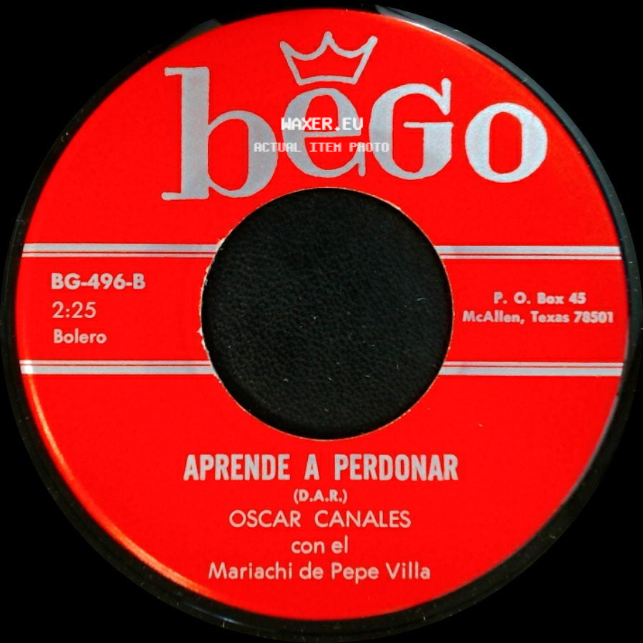 Oscar Canales Con El Mariachi De Pepe Villa - Ni Tu Ni Yo / Aprende A Perdonar side B