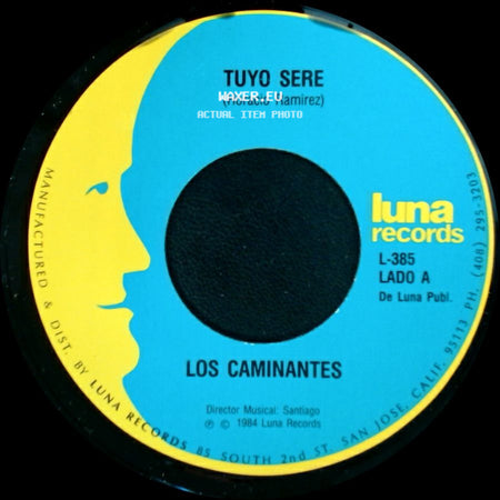 Los Caminantes - Tuyo Sere / Amame Tiernamente side A