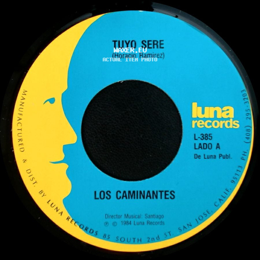 Los Caminantes - Tuyo Sere / Amame Tiernamente side A