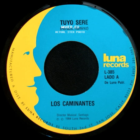Los Caminantes - Tuyo Sere / Amame Tiernamente side A