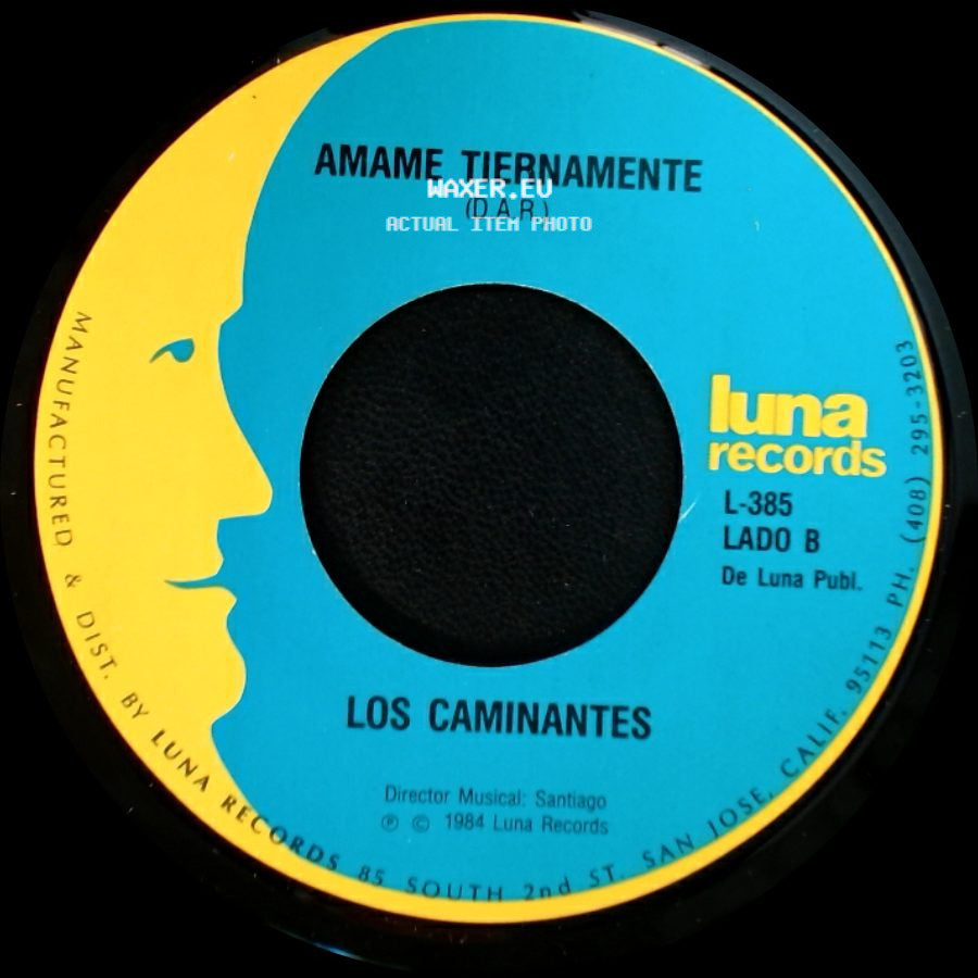 Los Caminantes - Tuyo Sere / Amame Tiernamente side B