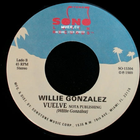 Willie Gonzalez - Seda / Vuelve side B