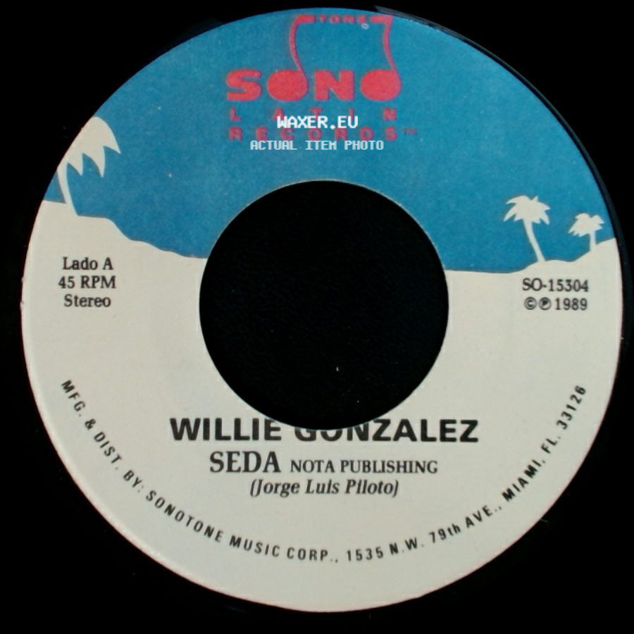 Willie Gonzalez - Seda / Vuelve side A