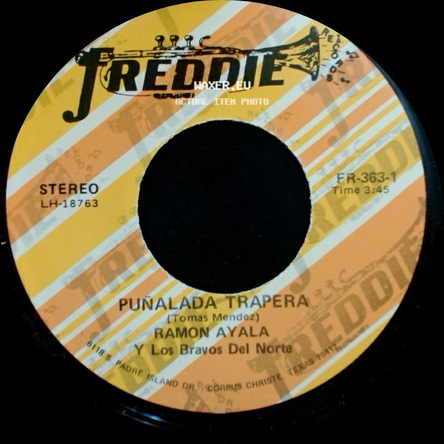 Ramon Ayala Y Los Bravos Del Norte - Punalada Trapera / A Donde Vas side A