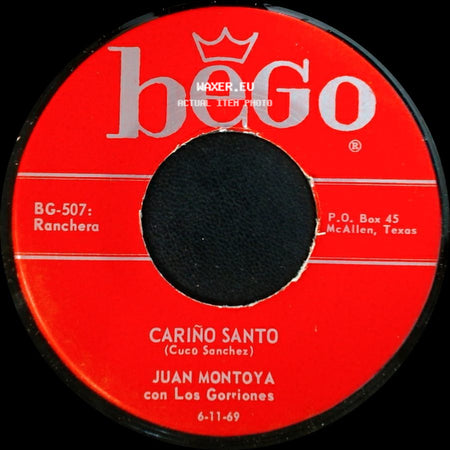 Juan Montoya Con Los Gorriones - Cariño Santo / Todo Por Los Celos side A