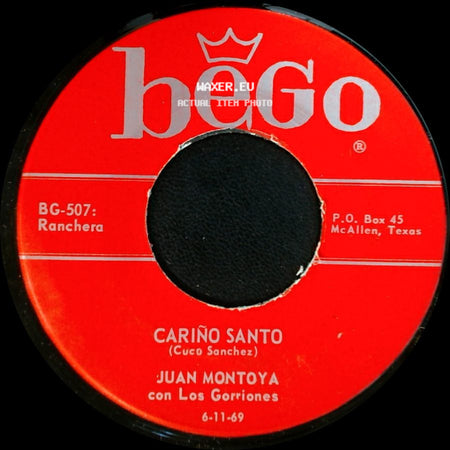 Juan Montoya Con Los Gorriones - Cariño Santo / Todo Por Los Celos side A