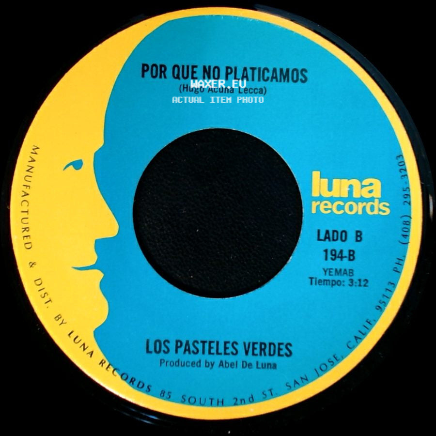 Los Pasteles Verdes - Amada Mia / Por Que No Platicamos side B