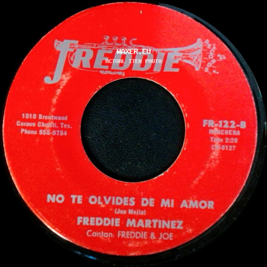 Freddie Martinez - El Camino De Mi Amor / No Te Olvides De Mi Amor side B