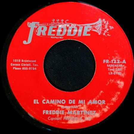 Freddie Martinez - No Te Olvides De Mi Amor / El Camino De Mi Amor side B