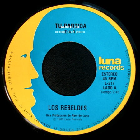 Los Rebeldes - Tu Partida / Albur De Amor side A