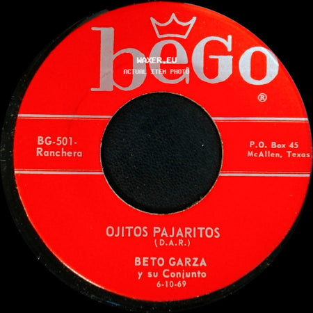 Beto Garza Y Su Conjunto - Ojitos Pajaritos / Albur side A