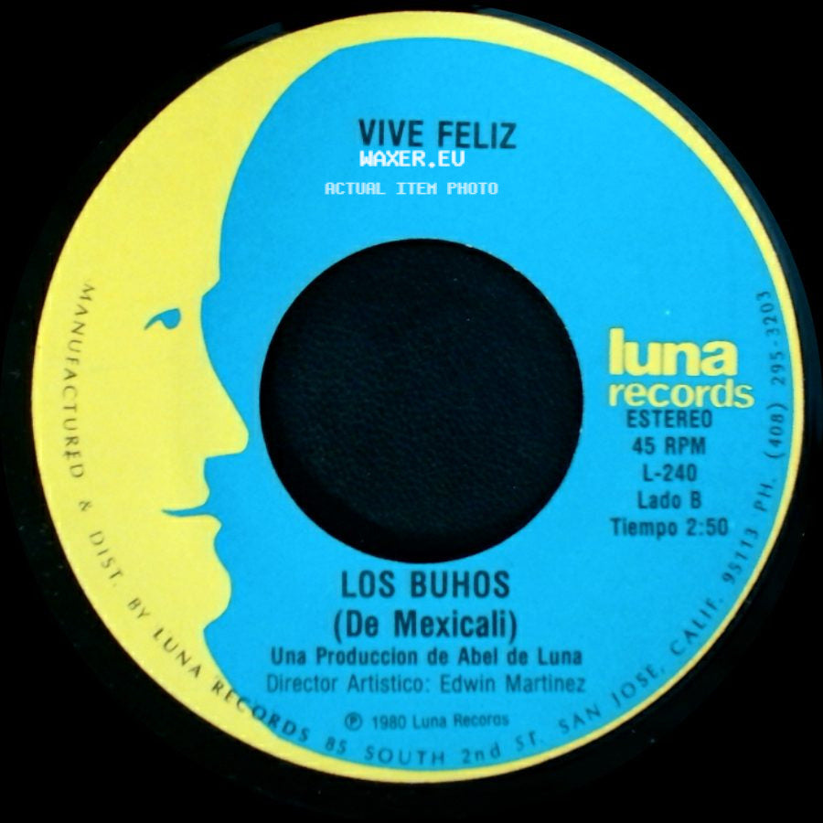 Los Buhos / Los Buhos (De Mexicali) - La Boda Negra / Vive Feliz side B