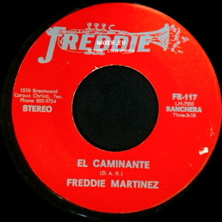 Freddie Martinez - El Caminante / Amor De Padres side A