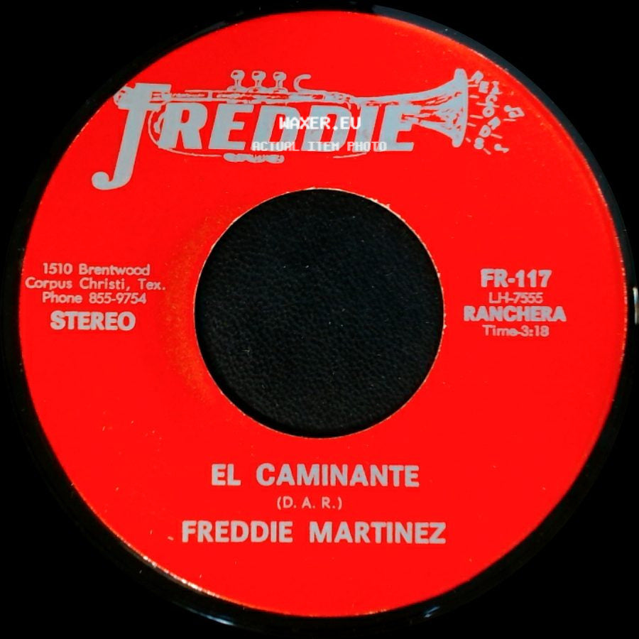 Freddie Martinez - El Caminante / Amor De Padres side A