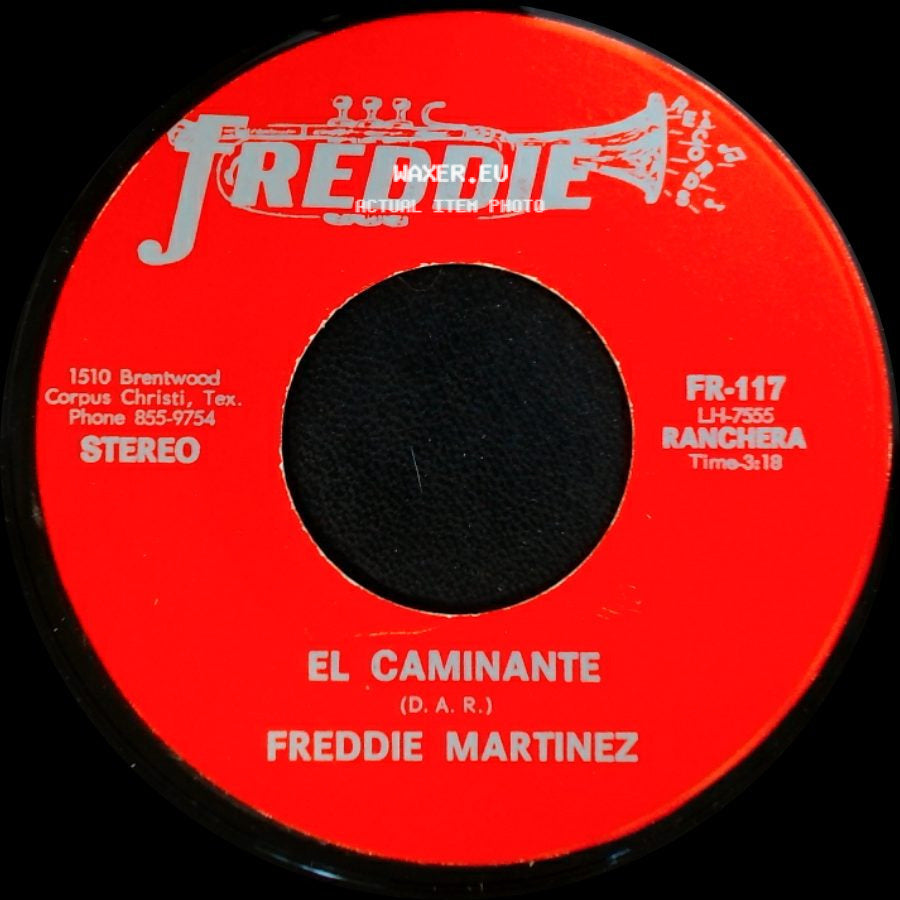 Freddie Martinez - El Caminante / Amor De Padres side A