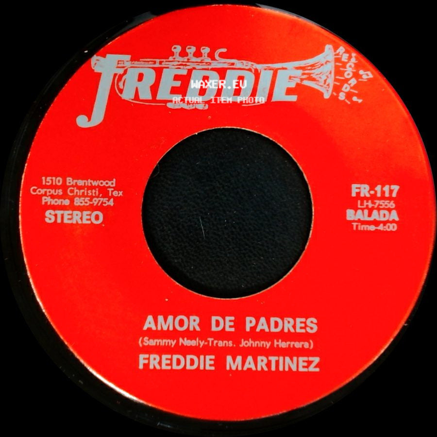 Freddie Martinez - El Caminante / Amor De Padres side B
