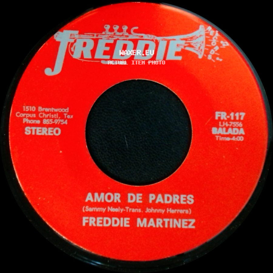 Freddie Martinez - Amor De Padres / El Caminante side A