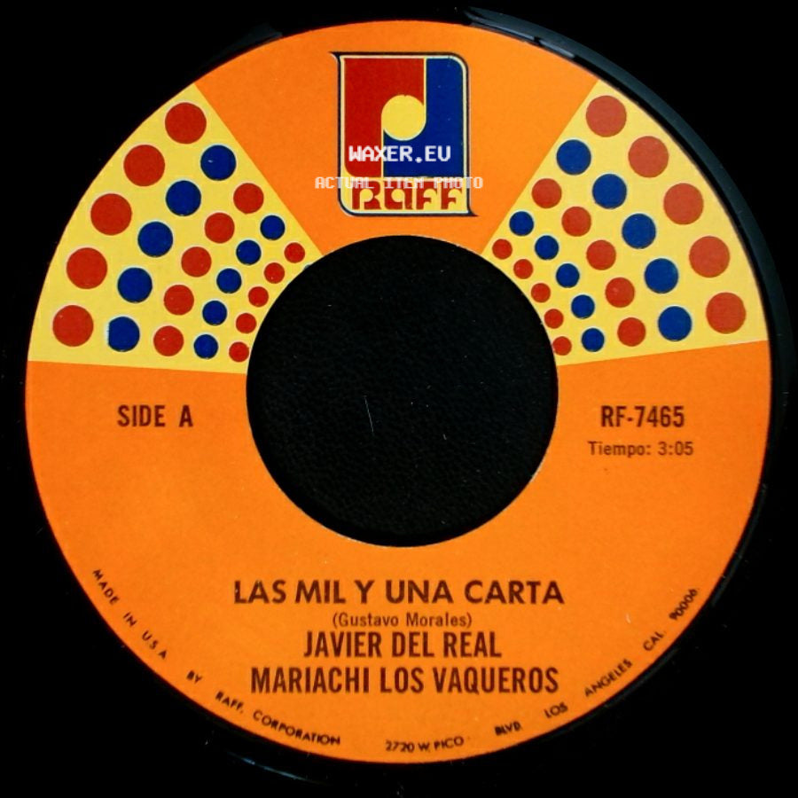Javier Del Real Mariachi Los Vaqueros - Las Mil Y Una Carta / Mordiendome La Lengua side A