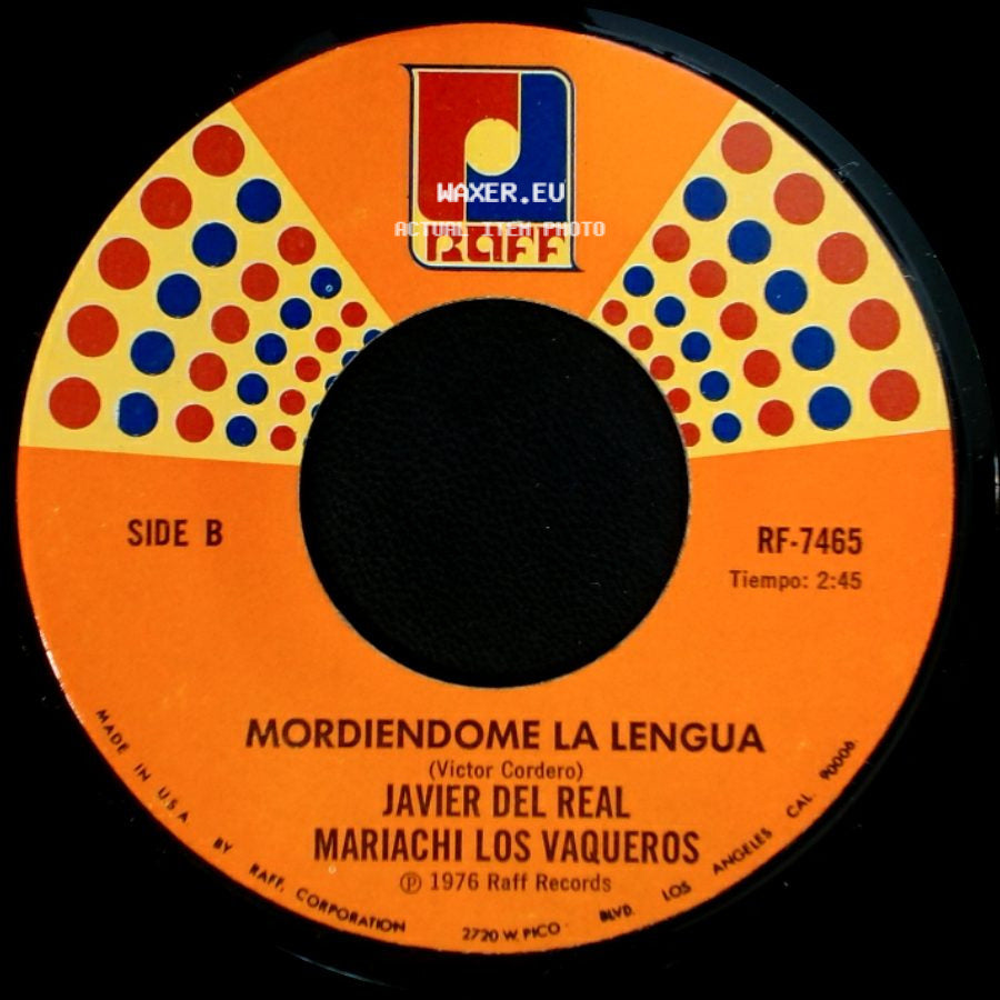 Javier Del Real Mariachi Los Vaqueros - Las Mil Y Una Carta / Mordiendome La Lengua side B