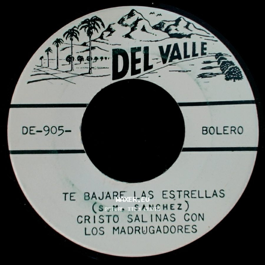 Cristo Salinas Con Los Madrugadores - Porque No Me Comprendes / Te Bajare Las Estrellas side B