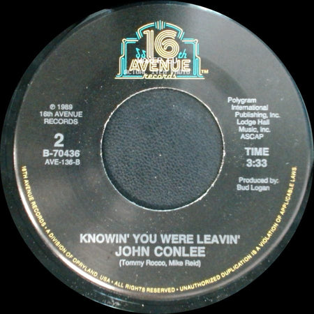 John Conlee - Don't Get Me Started / Knowin' You Were Leavin' side B