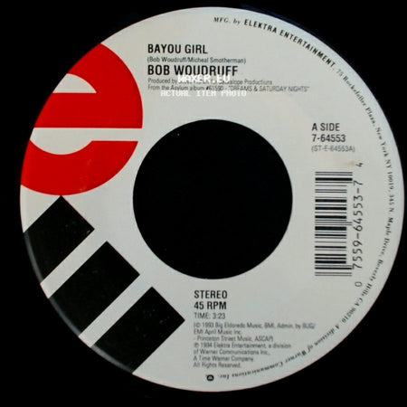 Bob Woudruff - Bayou Girl / Poisoned At The Well side A