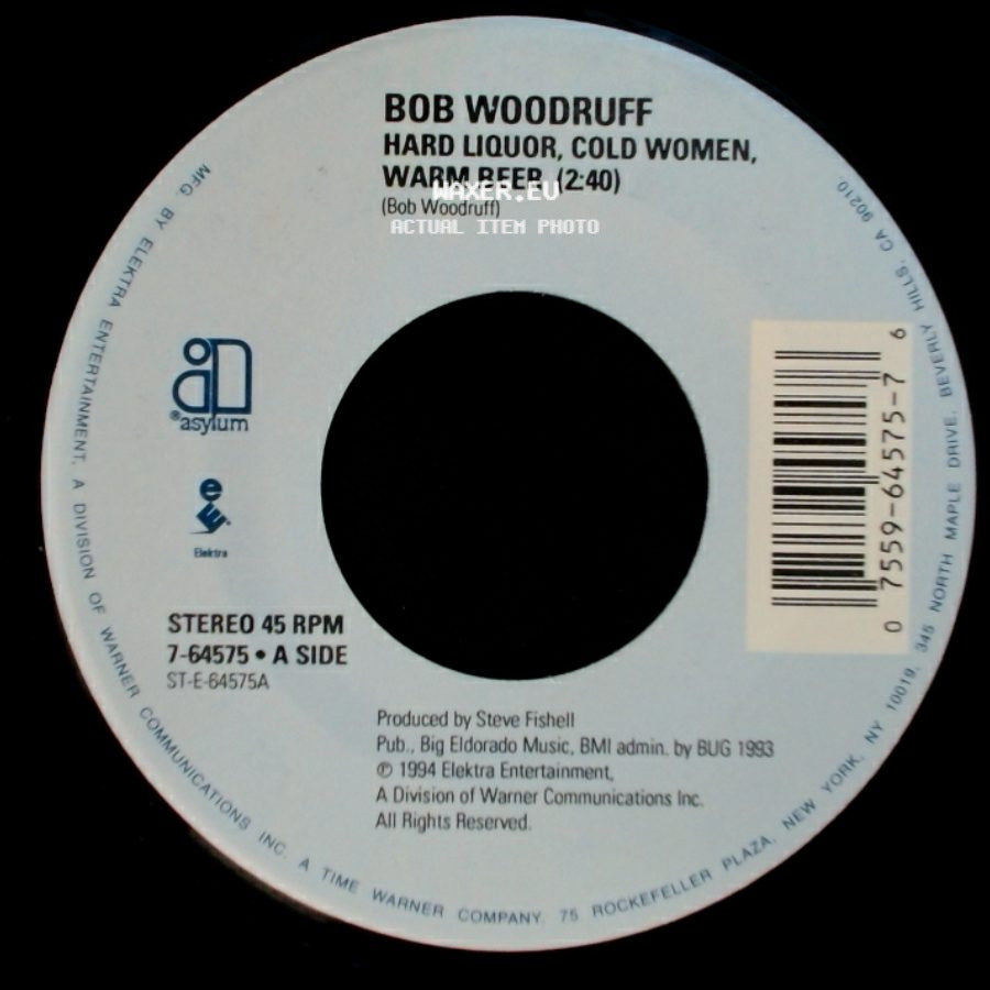 Bob Woodruff - Hard Liquor, Cold Women, Warm Beer (2:40) / The Year We Tried To Kill The Pain side A