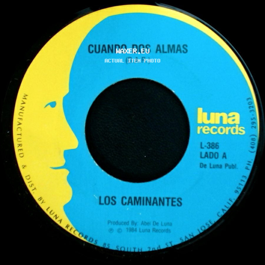 Los Caminantes - Cuando Dos Almas (D.A.R.) / Me Esta Doliendo Tu Ausencia side A