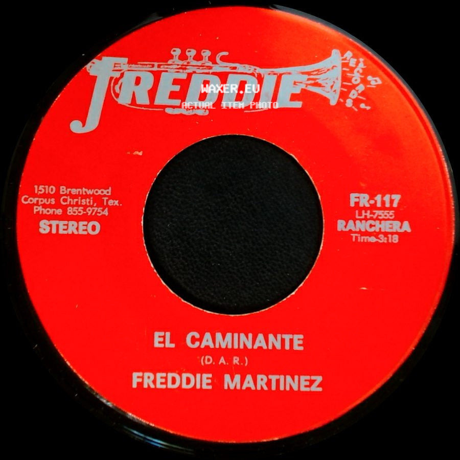 Freddie Martinez - El Caminante / Amor De Padres side A